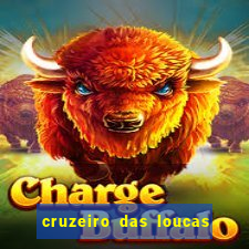 cruzeiro das loucas dublado torrent